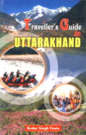 Traveller's Guide to Uttarakhand