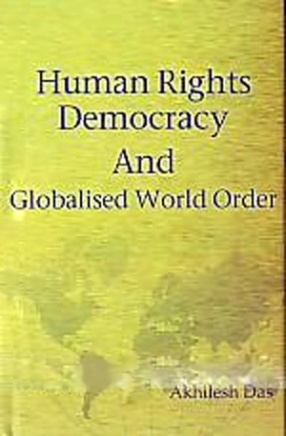 Human Rights, Democracy and Globalised World Order
