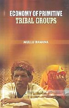 Economy of Primitive Tribal Groups