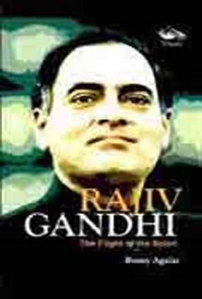 Rajiv Gandhi: The Flight of the Scion 