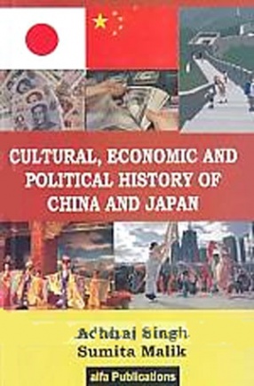 Cultural, Economic and Political History of China and Japan 