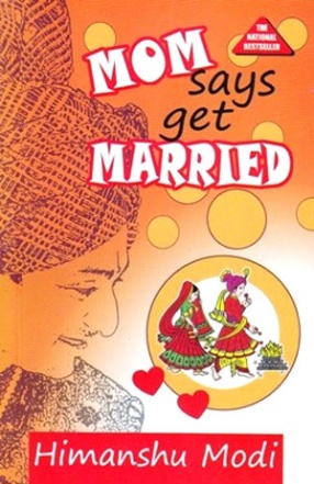 Mom Says Get Married 