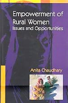Empowerment of Rural Women: Issues and Opportunities