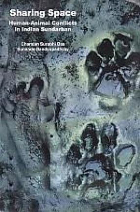 Sharing Space: Human-Animal Conflicts in Indian Sundarban 