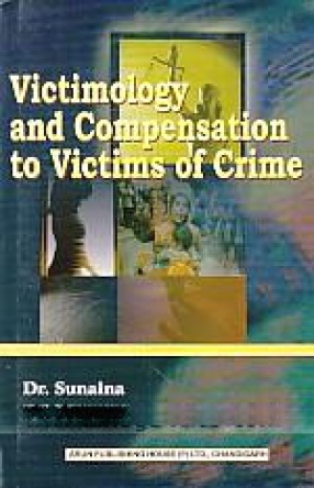 Vicitimology and Compensation to Victims of Crime
