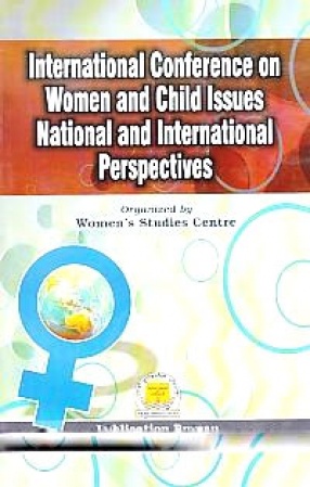 International Conference on Women and Child Issues: National and International Perspectives