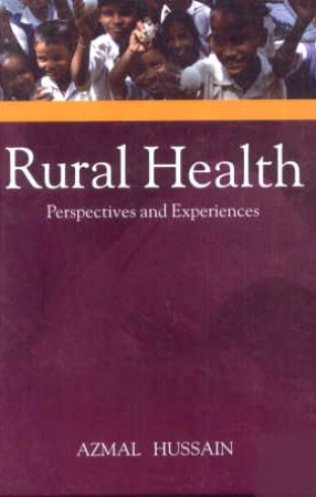 Rural Health: Perspectives and Experiences