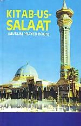 Kitab-Us-Salaat: Muslim Prayer Book