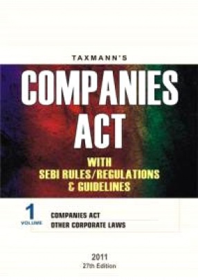 Companies Act With SEBI Rules/Regulations and Guidelines (In 2 Volumes)