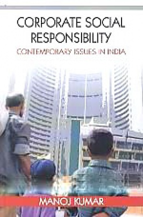 Corporate Social Responsibility: Contemporary Issues in India
