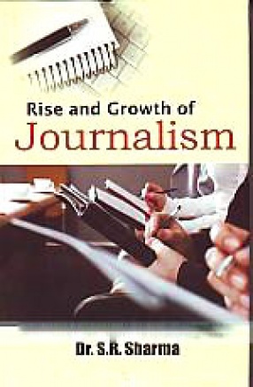Rise and Growth of Journalism