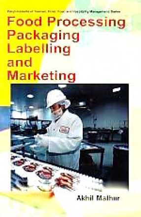 Food Processing Packaging, Labelling and Marketing