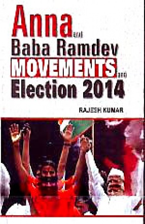 Anna and Baba Ramdev Movements & Election 2014