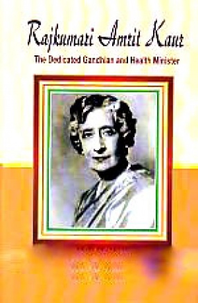 Rajkumari Amrit Kaur: The Dedicated Gandhian and Health Minister
