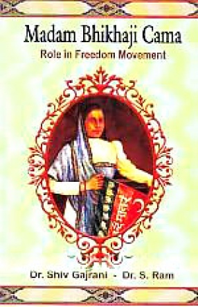 Madam Bhikhaji Cama: Role in Freedom Movement