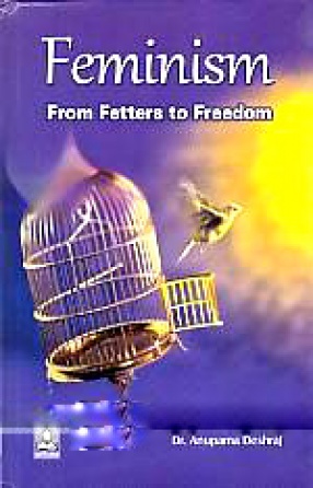 Feminism: From Fetters to Freedom