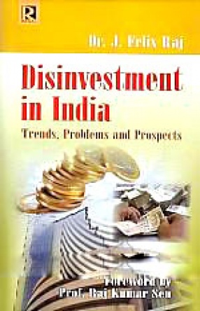 Disinvestment in India: Trends, Problems and Prospects