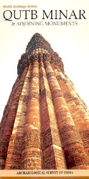 Qutb Minar & Adjoining Monuments