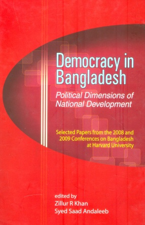 Democracy in Bangladesh: Political Dimensions of National Development