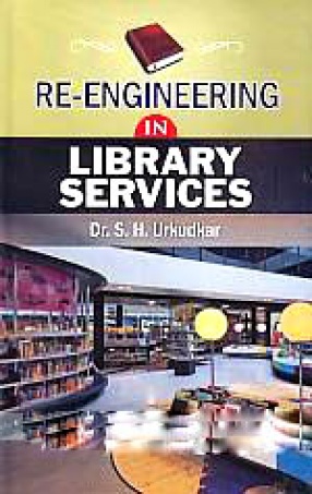 Re-Engineering of Library Services