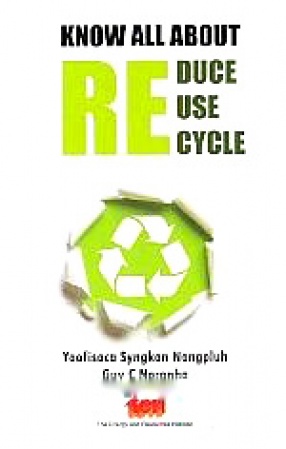 Know All About: Reduce, Reuse, Recycle