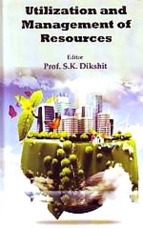 Utilization and Management of Resources 