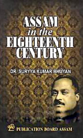 Assam in the Eighteenth Century