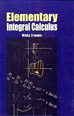 Elementary Integral Calculus
