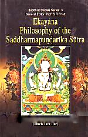 Ekayana Philosophy of the Saddharmapundarika Sutra