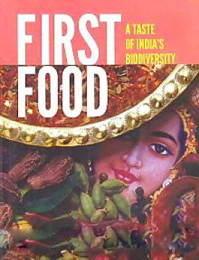First Food: A Taste of India's Biodiversity