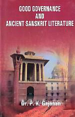 Good Governance and Ancient Sanskrit Literature