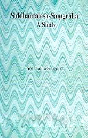 Siddhantalesa-Samgraha: A Study