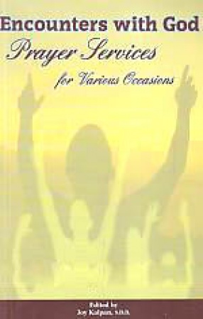Encounters with God: Prayer Services for Various Occasions