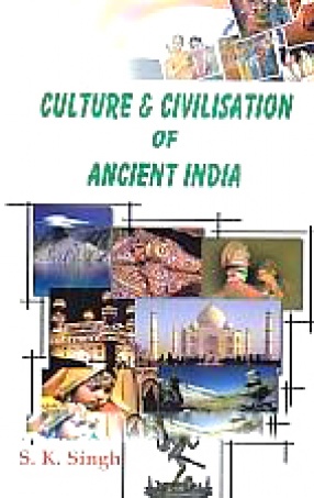 Culture and Civilisation of Ancient India