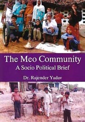 The Meo Community: A Socio-Political Brief