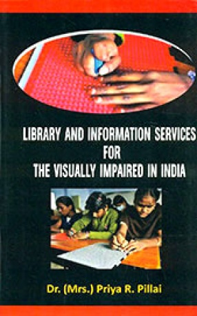 Library and Information Services for the Visually Impaired in India