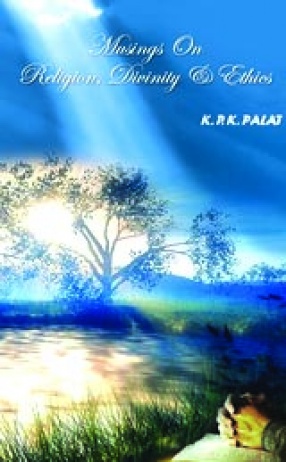 Musings on Religion, Divinity & Ethics