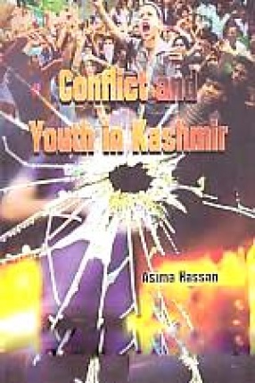 Conflict and Youth in Kashmir: A Sociological Study