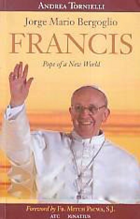 Francis: Pope of A New World