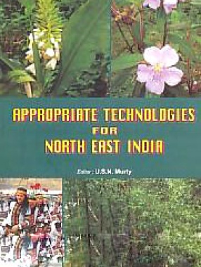 Appropriate Technologies for North East India