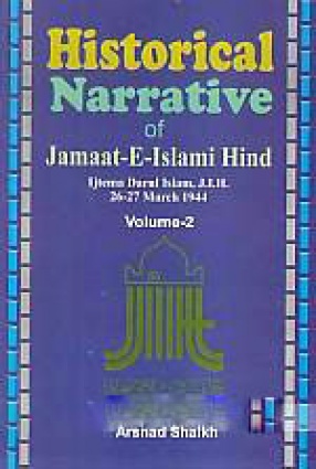 Historical Narrative of Jamaat-E-Islami Hind (In 2 Volumes)