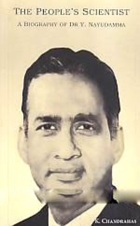 The People's Scientist: A Biography of Dr. Y. Nayudamma