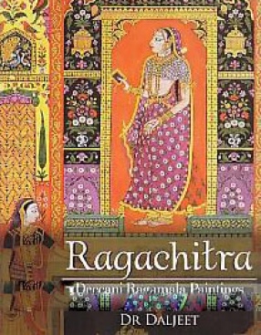 Ragachitra: Deccani Ragamala Paintings