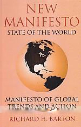 New Manifesto: State of the World: Manifesto of Global Trends and Action