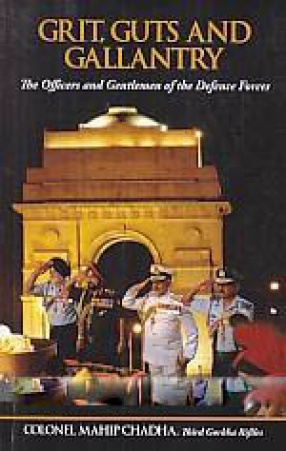 Grit, Guts and Gallantry: The Officers and Gentlemen of the Defence Forces