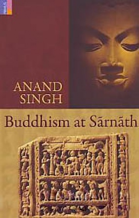 Buddhism at Sarnath