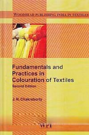 Fundamentals and Practices in Colouration of Textiles