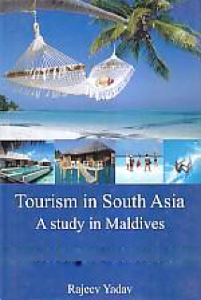Tourism in South Asia: A Study of Maldives