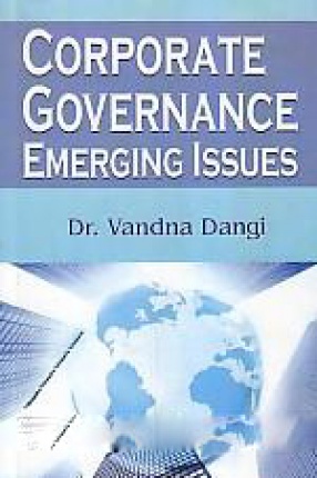 Corporate Governance: Emerging Issues