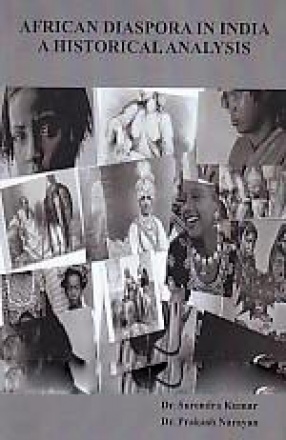 African Diaspora in India: A Historical Analysis